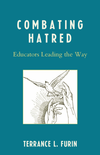 Combating Hatred: Educators Leading the Way