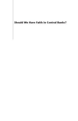 Should We Have Faith in Central Banks