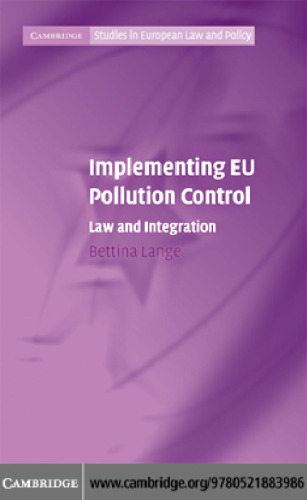 Implementing EU Pollution Control: Law and Integration