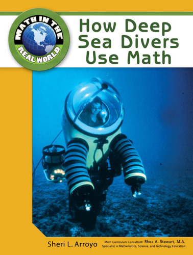 How Deep Sea Divers Use Math (Math in the Real World)