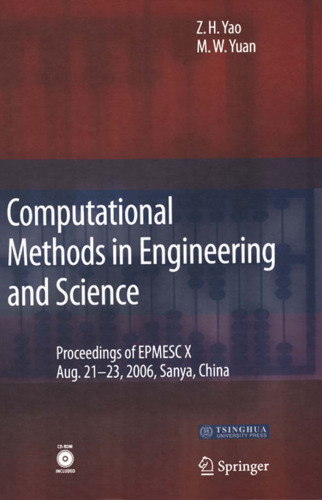 Computational Methods in Engineering & Science: Proceedings of Enhancement and Promotion of Computational Methods in Engineering and Science X -- Aug. 21-23, 2006 Sanya, China