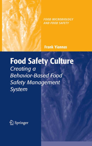 Food Safety Culture: Creating a Behavior-Based Food Safety Management System