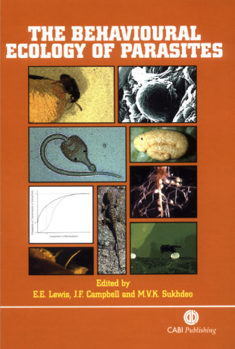 The Behavioural Ecology of Parasites