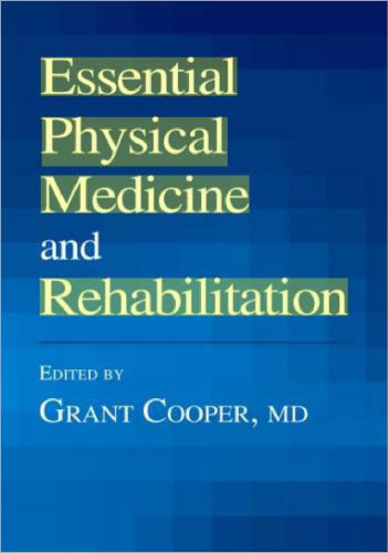 Essential Physical Medicine and Rehabilitation