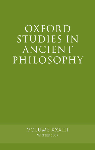 Oxford Studies in Ancient Philosophy XXXIII (Oxford Studies in Ancient Philosophy)