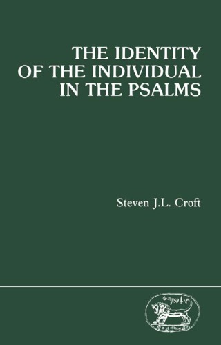 The Identity of the Individual in the Psalms (JSOT Supplement)