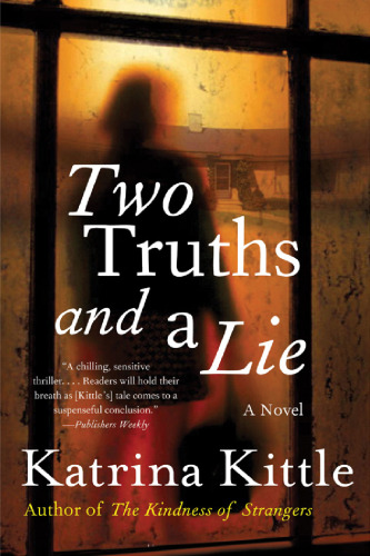 Two Truths and a Lie: A Novel (P.S.)