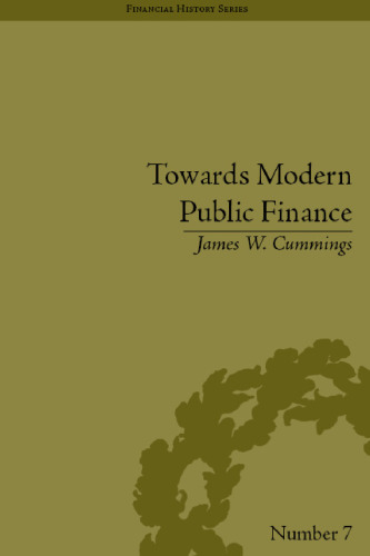 Towards Modern Public Finance: The American War With Mexico 1846-1848 (Financial History)