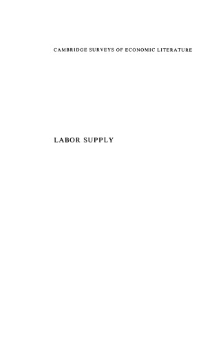 Labor Supply (Cambridge Surveys of Economic Literature)