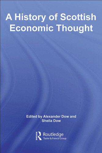 History of Scottish Economic Thought (Routledge History of Economic Thought)