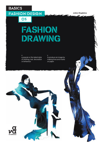 Basics Fashion Design: Fashion Drawing