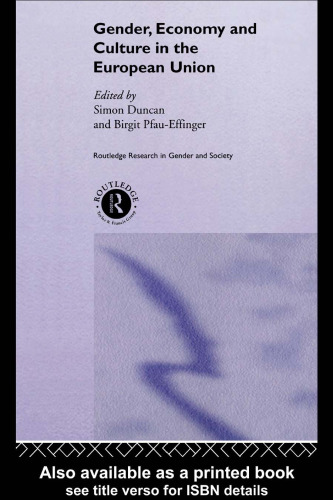 Gender, Economy and Culture in the European Union (Routledge Research in Gender and Society)