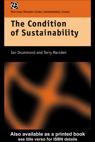 The Condition of Sustainability (Global Environmental Change)