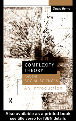 Complexity Theory and the Social Sciences: An Introduction