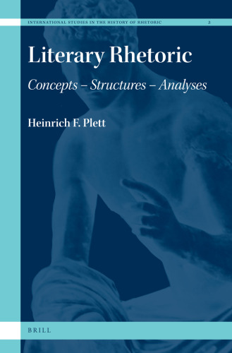 Literary Rhetoric. Concepts-Structures-Analyses