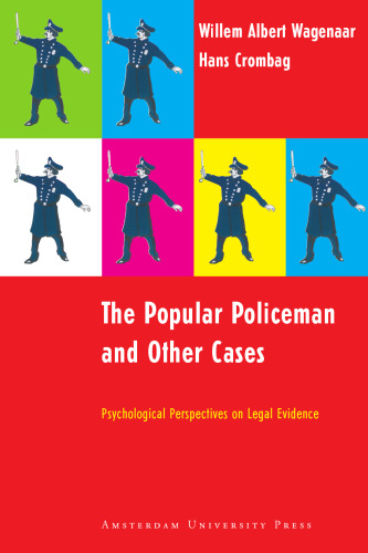 The Popular Policeman and Other Cases: Psychological Perspectives on Legal Evidence