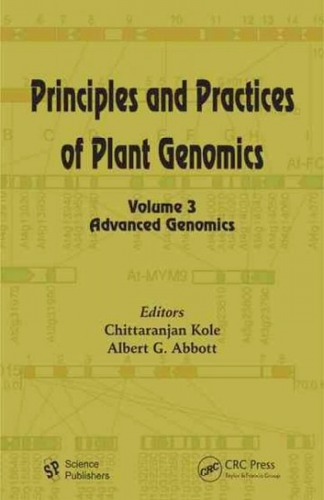 Principles and Practices of Plant Genomics: Advanced Genomics v. 3  Hardcover