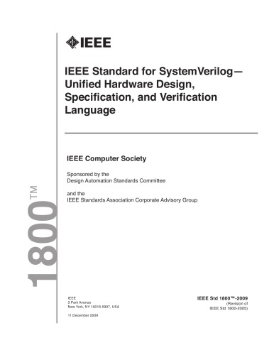 IEEE standard  1800-2009 for SystemVerilog--unified hardware design, specification, and verification language