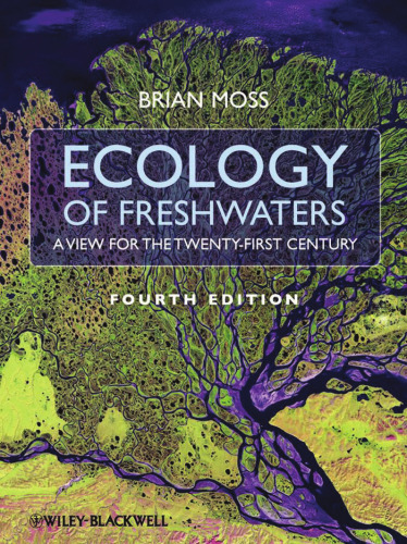 Ecology of Fresh Waters: A View for the Twenty-First Century, Fourth Edition