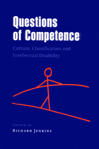 Questions of Competence: Culture, Classification and Intellectual Disability