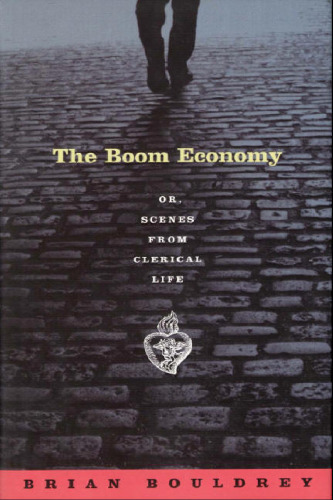 The Boom Economy: Or, Scenes from Clerical Life