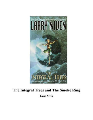 The Integral Trees and The Smoke Ring