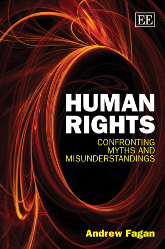 Human Rights: Confronting Myths and Misunderstandings