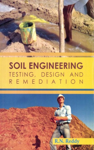 Soil Engineering : Testing Design And Remediation