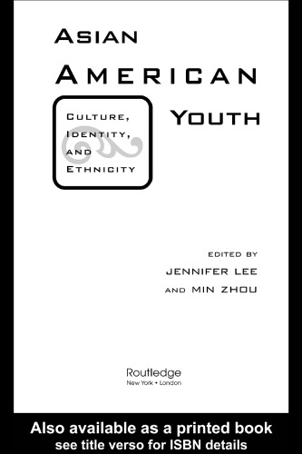 Asian American Youth: Culture, Identity and Ethnicity