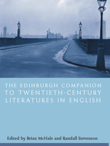 The Edinburgh Companion to Twentieth-Century Literatures in English