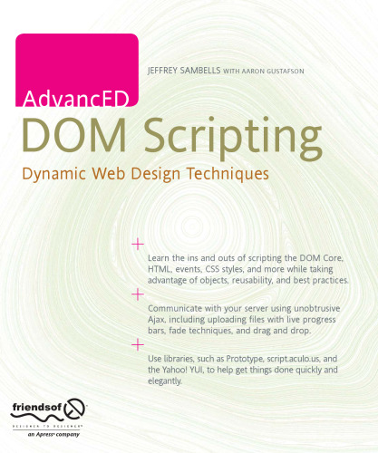 Advanced Dom Scripting: Dynamic Web Design Techniques