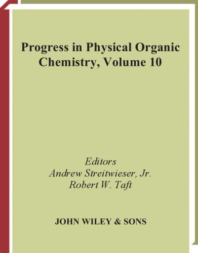 Progress in Physical Organic Chemistry, Volume 10