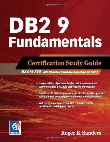 DB2 9 Fundamentals Certification Study Guide