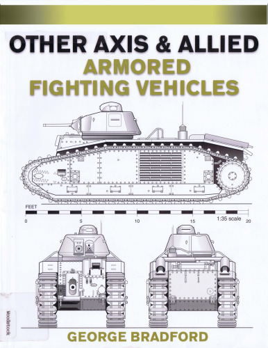 Other Axis and Allied Armored Fighting Vehicles (WWII AFV Plans)