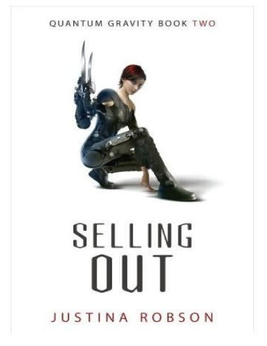 Selling Out (Quantum Gravity, Book 2)