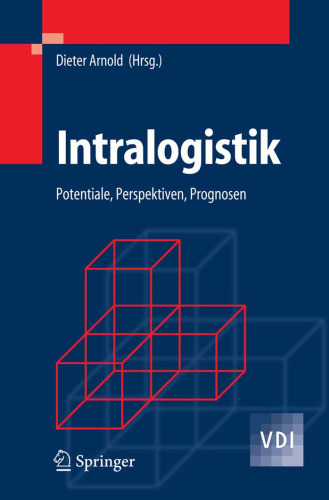 Intralogistik: Potentiale, Perspektiven, Prognosen  GERMAN