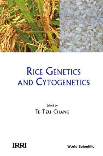 Rice Genetics and Cytogenetics: Proceedings of the Symposium, Los Banos, Laguna, Philippines 4-8 February 1963 (Rice Genetics Collection)