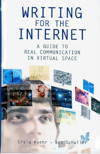 Writing for the Internet: A Guide to Real Communication in Virtual Space