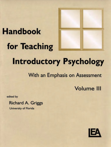 Handbook for Teaching Introductory Psychology: With An Emphasis on Assessment, Volume III (Handbook for Teaching Introductory Psychology)