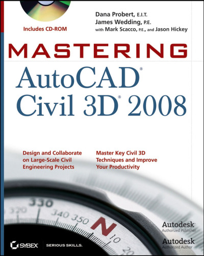 Mastering AutoCAD Civil 3D 2008