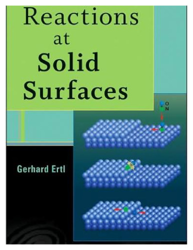 Reactions at Solid Surfaces (Baker Lecture Series)