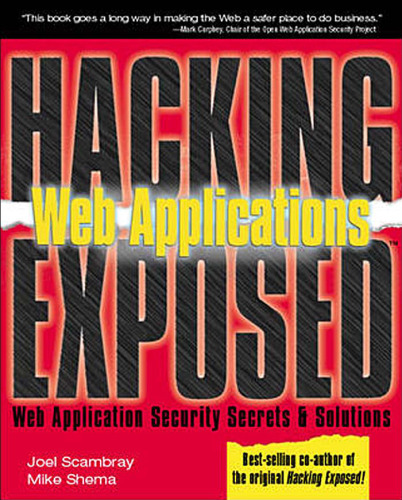 Hacking Exposed™ Web applications