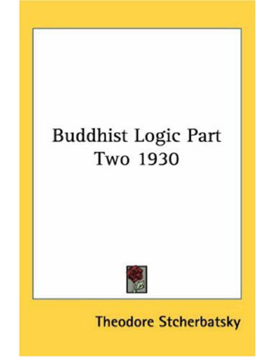 Buddhist Logic, Part 2