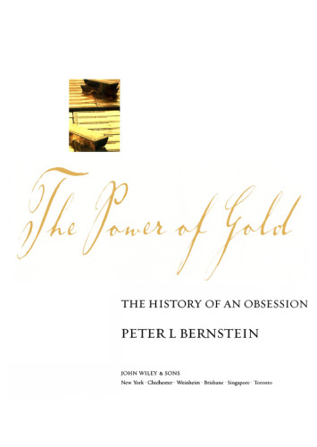 The Power of Gold: The History of an Obsession