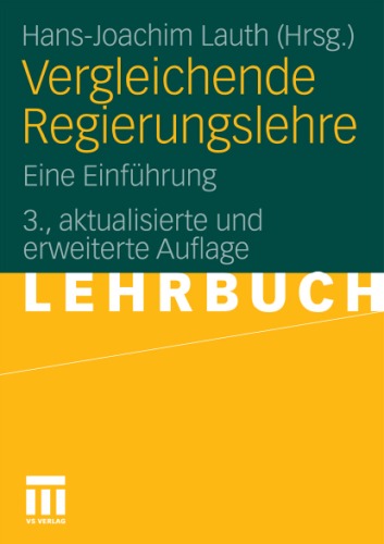 Vergleichende Regierungslehre. Eine Einführung; 3. Auflage