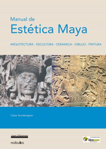 Manual De Estetica Maya  Manual of Maya Aesthetic (Spanish Edition)