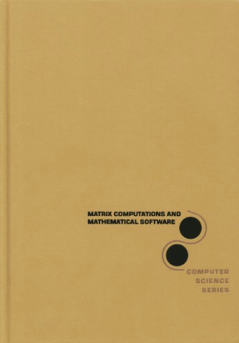 Matrix Computations and Mathematical Software (McGraw-Hill Computer Science Series)