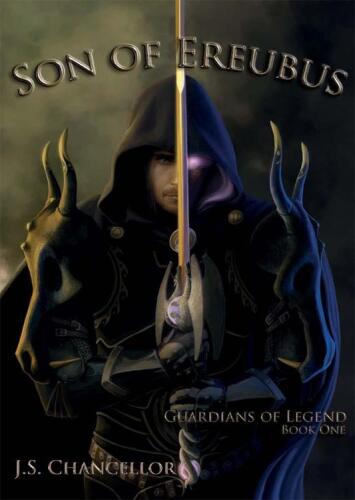 Son of Ereubus: Guardians of Legend, Book One