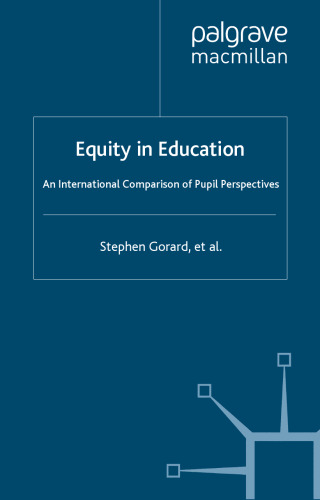 Equity in Education: An international Comparison of Pupil Perspectives