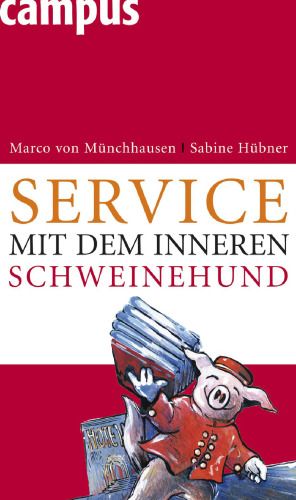 Service mit dem inneren Schweinehund